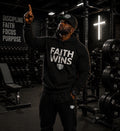 FAITH WINS HOODIE