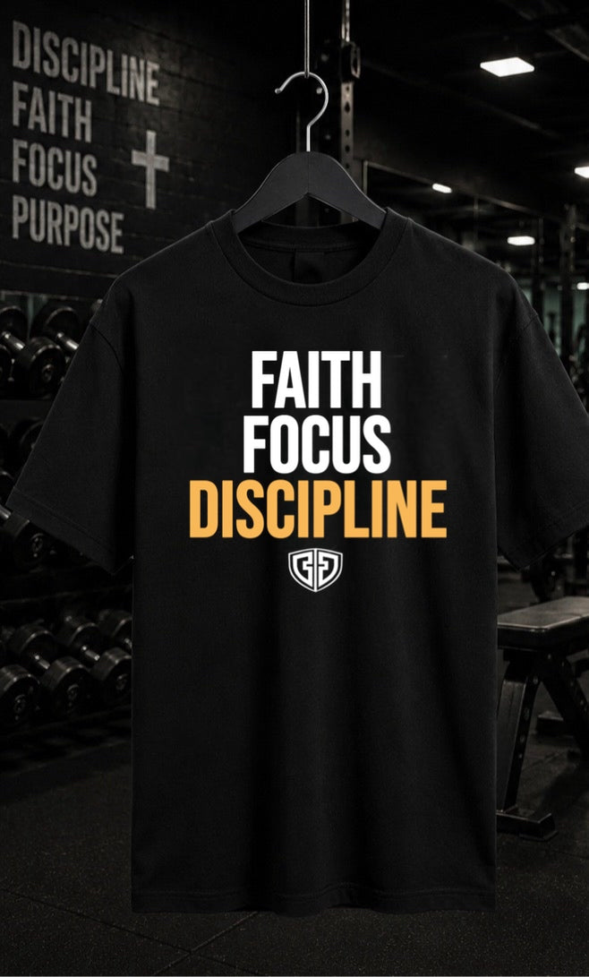 FAITH • FOCUS • DISCIPLINE TEE